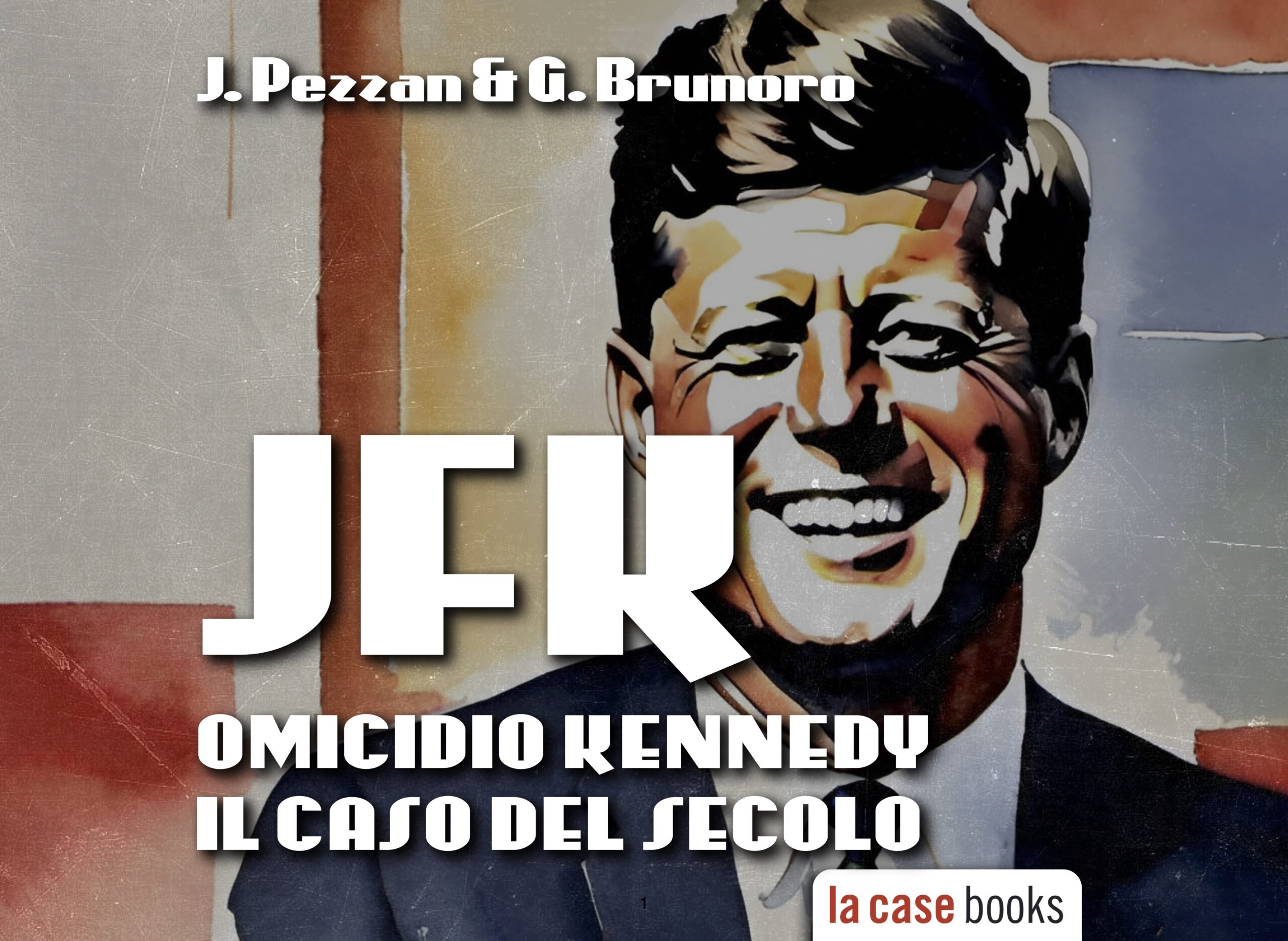 LA CASE Books presenta il nuovo audiolibro di Pezzan e Brunoro dedicato all'omicidio Kennedy. Voce di Nino Carollo. Editing e sound design sono stati realizzati a Van Nuys (Los Angeles)