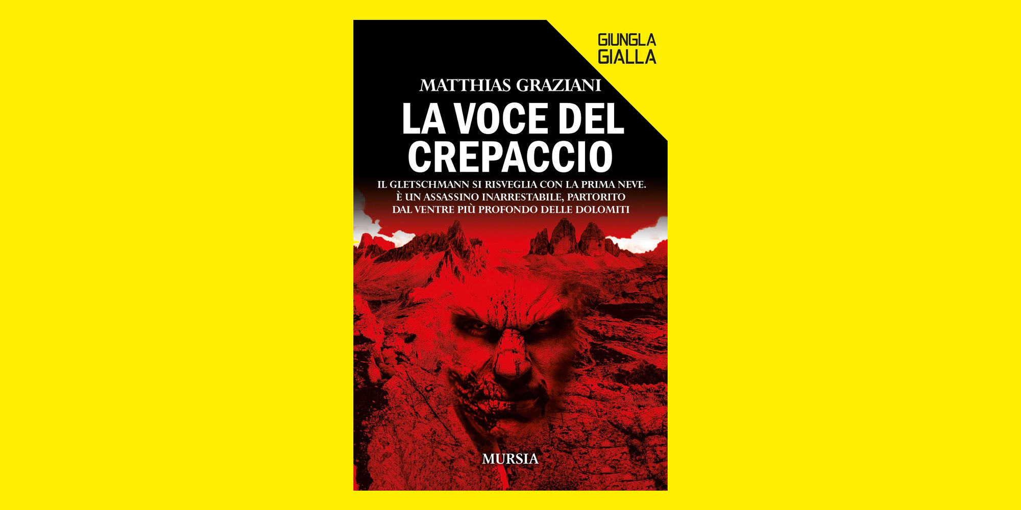 La voce del crepaccio, la recensione di Pierluigi Porazzi del romanzo di Matthias Graziani pubblicato da Mursia editore.