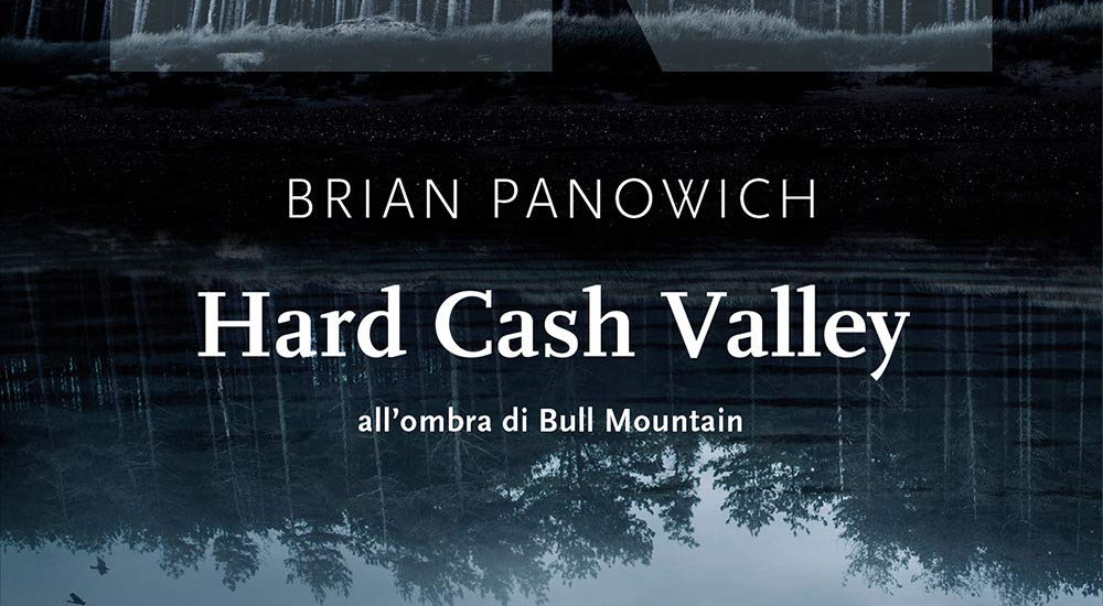 Hard Cash Valley, la recensione di Corrado Ravaioli